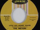 Funk 45 THE METERS Little Old Money Maker JOSIE HEAR NM