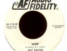 GUY PASTOR Weep Miracle on Audio Fidelity Promo Popcorn Northern Soul 45 Hear