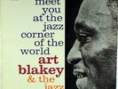 ART BLAKEY & THE JAZZ MESSENGERS-MEET YOU AT JAZZ CORNER, VOL. 1-63rd StEar, RVG