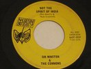 SIR WINSTON & COMMONS Not The Spirit of India/One Last Chance GARAGE PSYCH RARE
