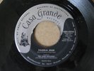 The Tune Weavers 45 Casa Grande Lbl. # 4038