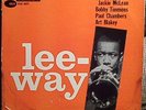 LEE MORGAN Lee-Way ORIG MONO BLUE NOTE 4034 W 63rd ST EAR DEEP GROOVE LP MCLEAN