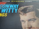 CONWAY TWITTY SINGS INSANELY RARE TRUE STEREO MGM DEBUT US YELLOW LBL ORIG CLEAN