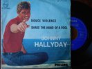 Rarissime SP italien Johnny Hallyday Shake the Hand of a Fool
