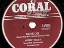 RARE 1958 BUDDY HOLLY CLASSIC 78 RAVE ON/TAKE YOUR TIME CANADA CORAL 61985 E-/V+