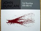JOHN DUNCAN - First Recordings 1978-1985 V1.2+++Vinyl on Demand+++rar+++