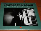 Townes van Zandt - Live At The Old Quarter,Houston,Texas (77) DoLP auf Tomato