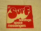 Saratoga Space Messengers(TIM BLAKE - GONG) - Surf/Saratoga Space Sound Isadora