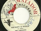 Boss Reggae - EQUALITY & JUSTICE - PARAGONS - Orig  MATADOR 7