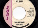 Northern Soul 45 FREEMAN BROTHERS My Baby/Beautiful Brown Eyes Soul HEAR