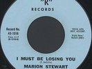 MARION STEWART: I Must Be Losing You / A Hundred Years From Today