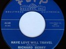 RICHARD BERRY & PHAROAHS: Have Love Will Travel / No Room (rare soul 45)