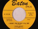 MARIE KNIGHT: I Thought I Told You Not To Tell Them (rare blues & r&b 45)