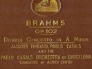 RED ELECTRIC HMV SET: THIBAUD, CORTOT, CASALS PLAY BRAHMS DOUBLE CONCERTO (1929)