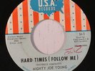 MIGHTY JOE YOUNG: Hard Times / Ain't Nobody Home (soul vinyl 45) #ol