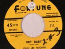 JOHN LEE HOOKER: Cry Baby (rare blues & r&b vinyl 45) sm tag/wol