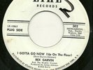 REX GARVIN 45RPM '67 LIKE I GOTTA GO NOW NORTHERN WHITE PROMO VG+++ VINYL