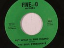 rare Soul 45 SOUL PROCEDURES but what is this feeling FIVE-O Hear