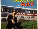 Ray Smith: Travelin' With Ray LP Judd 701