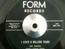Art Decou - I Cried A Million Tears / Where Are You - Form Records 45