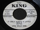 Little Willie John   Only Hurts a Little While   King   R&B / northern soul 45 ?