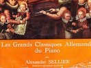 ALEXANDER SELLIER pno solo Great German Pianists French CLUB NATIONAL DISQUE