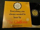 THE CHIFFONS / EVERYTHING YOU ALWAYS WANTED TO HEAR BY CHIFFONS BUT COULDN'T GET