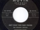 BLACK GOSPEL 45: GOLDEN CROWN. RARE++++ MOVIN 100-9/10. L.A. C.1961. DOO WOP.