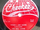 JOE HILL LOUIS-CHECKER 78-DOROTHY MAE /WHEN I AM GONE