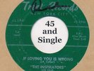 INSPIRATORS Doo Wop 45 rpm If Loving You Is Wrong (Hear It)