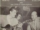 LP:The Charles Mingus Trio,Rare 1950-51 Transcriptions(RARE)[NM] (Queen-Disc)