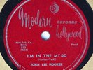 Hear Blues 78 rpm JOHN LEE HOOKER I'm In The Mood MODERN 835