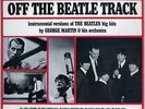 BEATLES PCS 3057  MID STEREO=OFF THE BEATLE TRACK=GEORGE MARTIN=MINT