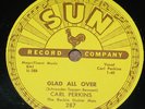 Carl Perkins - Glad All Over - Sun 287 -10