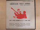 Folkways Record AMERICAN FOLK SONGS FOR CHILDREN Sung by Pete Seeger LP 1954