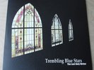 Trembling Blue Stars - The Last Holy Writer double 10