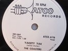 THE COASTERS  78 RPM  YAKETY YAK  EX  Atco 6116  1958 Canada