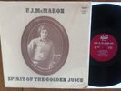 F.J. MCMAHON - SPIRIT OF THE GOLDEN JUICE ORIGINAL 1969 ACCENT PSYCH PRIVATE LP