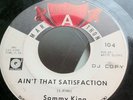 Sammy King Ain't That Satisfaction RARE NoLa Soul 45 Vinyl Marathon PROMO VG+