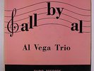 AL VEGA TRIO: All By Al LP (Mono, 'al vega trio' wol, scuffed disc plays well,