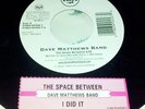 Space Between VINYL record rare Dave Matthews Band single 45 7