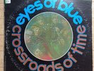 EX/VG (R/S) Original EYES OF BLUE - Crossroads Of Time 1968 vinyl LP Psych
