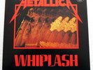 12 VINYL MAXI 45 TOURS METALLICA WHIPLASH