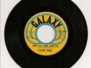 NORTHERN SOUL CLAUDE HUEY -WHY WOULD YOU BLOW IT ( GALAXY PROMO)