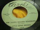 Hear Rare Funk Soul 45:Little Genie Brooks on Carol 105 James Brown Bougeloo