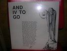 LED ZEPPELIN AND IV TO GO FAN CLUB LP. REHERSALS & OUTTAKES. SEALED-RARE