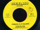 Jacob Miller - Forward Ja Ja Children (killer different cut)US orig 7