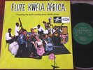 FLUTE KWELA AFRICA PENNY WHISTLE LP (1950's) COLUMBIA S.AFRICA EX- ELIAS MAMBAZO