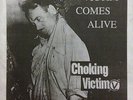 Choking Victim - Victim Comes Alive RARE vinyl 7