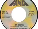 Latin/boogaloo MONGUITO SANTAMARIA Hey Sister 45 Hear